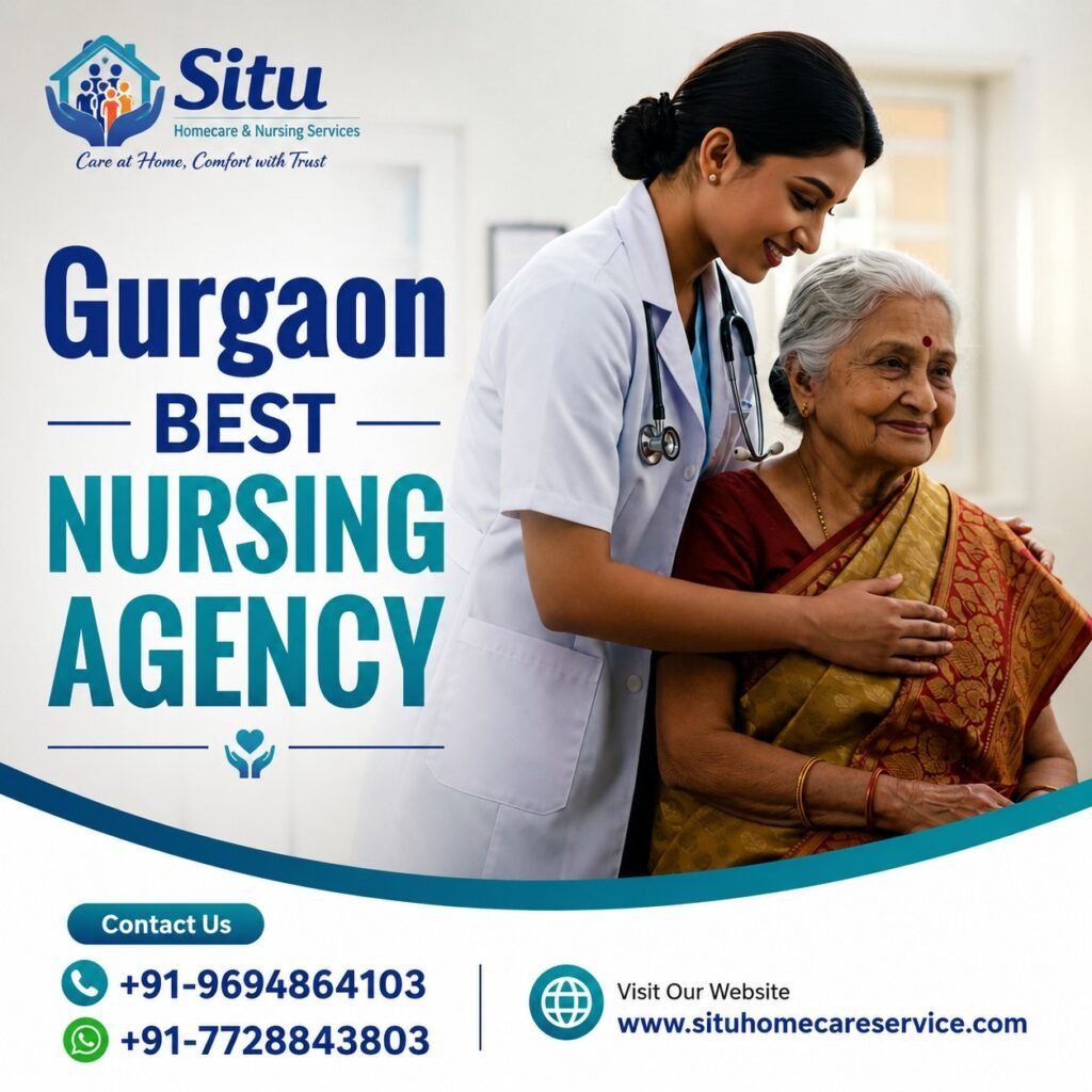 Gurgaon Best Nursing Agency – Situ Homecare & Nursing Services