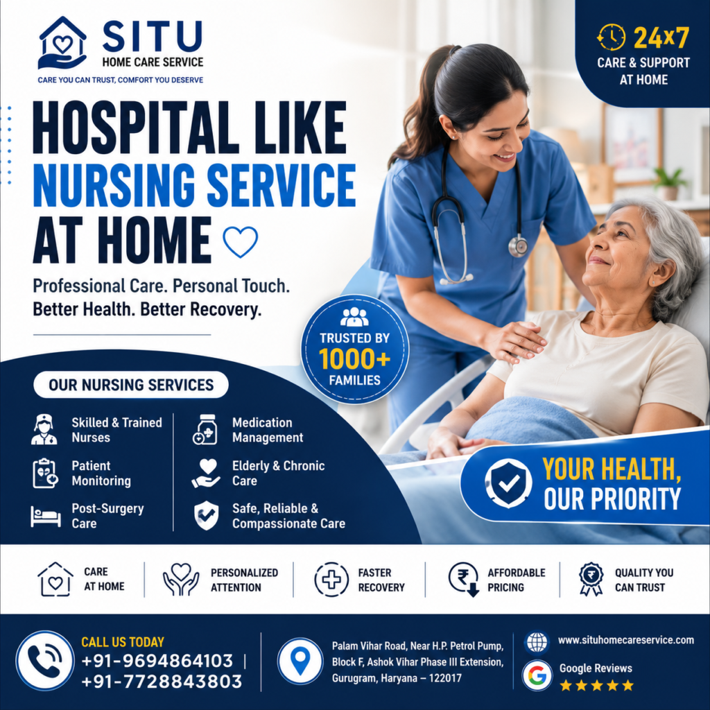 WHY MORE FAMILIES ARE CHOOSING HOME HEALTHCARE SERVICES IN GURGAON IN 2026